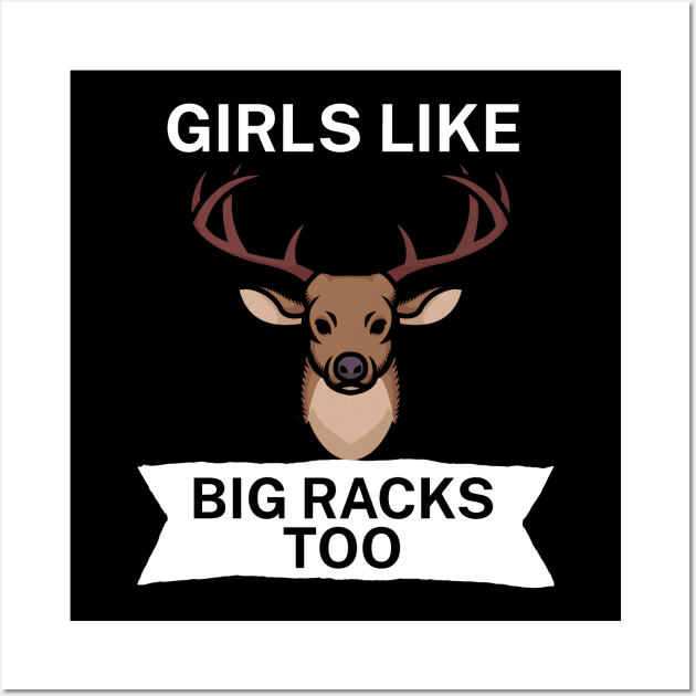 Girls like big racks too Wall Art by maxcode